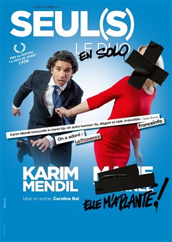 Affiche de Karim Mendil dans Seul(s)