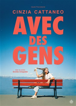 Affiche de Cinzia Cattaneo dans Avec des gens