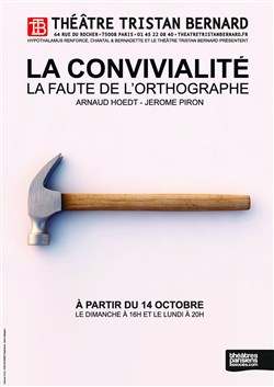 Affiche de La convivialité, la faute de l'orthographe