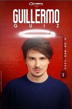 Affiche de Guillermo Guiz dans Guillermo Guiz a un bon fond