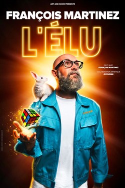 Affiche de François Martinez dans L'Élu