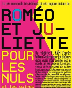 Affiche de Roméo & Juliette (pour les nuls et les autres)