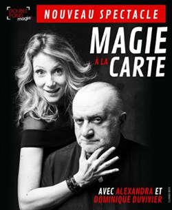 Affiche de Magie à la carte avec Alexandra et Dominique Duvivier