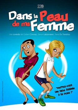 Affiche de Dans la peau de ma femme