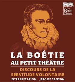 Affiche de La Boétie : Discours de la servitude volontaire