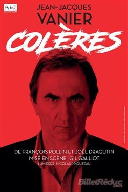 Affiche de Colères Jean-Jacques Vanier