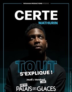 Affiche de Certe Mathurin dans Tout s'explique !