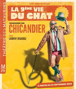 Affiche de Chicandier dans La 9ème vie du chat