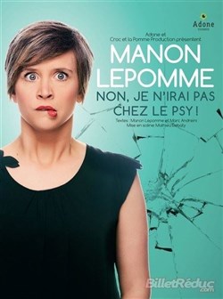 Affiche de Manon Lepomme dans Non, je n'irai pas chez le psy !
