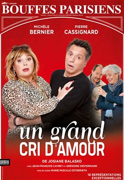 Affiche de Un grand cri d'amour | avec Michèle Bernier et Pierre Cassignard