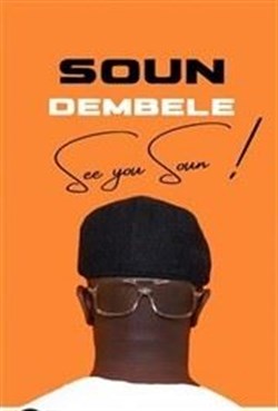Affiche de Soun Dembele dans See You Soun !