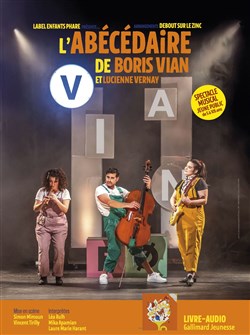 Affiche de L'Abécédaire de Boris Vian et Lucienne Vernay
