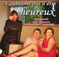 Affiche de N'oublions pas d'être heureux