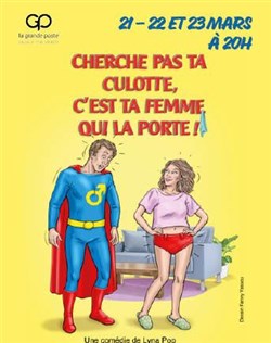 Affiche de Cherche pas ta culotte, c'est ta femme qui la porte