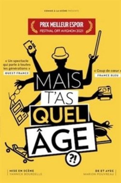 Affiche de Marion Pouvreau dans mais t'as quel âge?!