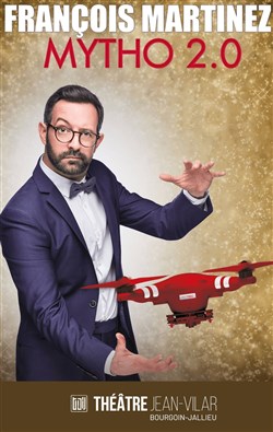 Affiche de Francois Martinez dans Mytho 2.0