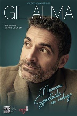 Affiche de Gil Alma | Spectacle en rodage
