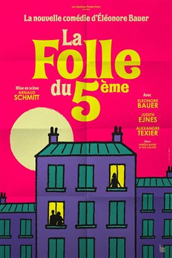 Affiche de La Folle du 5ème