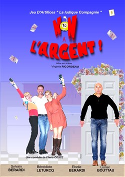 Affiche de Non à l'argent !