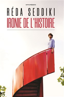Affiche de Réda Seddiki dans Ironie de l'histoire