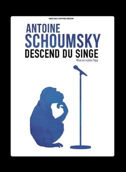 Affiche de Antoine Schoumsky dans Antoine Schoumsky descend du singe