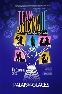 Affiche de Team Buildingue, la comédie musicale