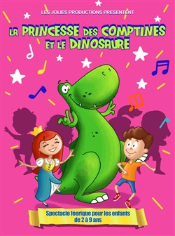 Affiche de La princesse des comptines et le dinosaure !