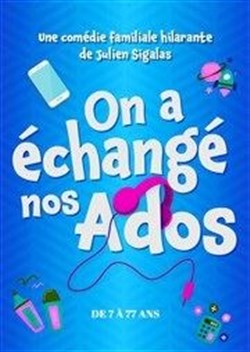 Affiche de On a échangé nos ados