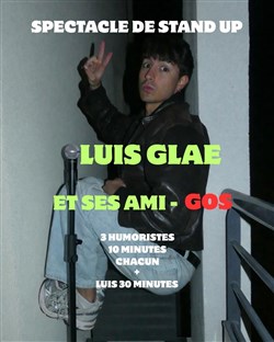 Affiche de Luis Glae et ses ami-gos
