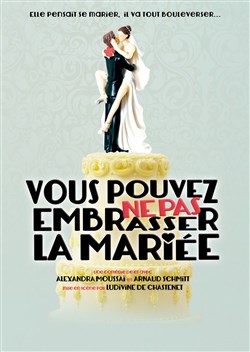 Affiche de Vous pouvez Ne Pas embrasser la mariée