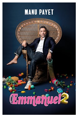 Affiche de Manu Payet dans Emmanuel 2