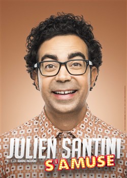 Affiche de Julien Santini dans Julien Santini s'amuse