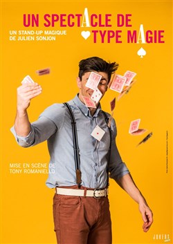 Affiche de Julien Sonjon dans Un spectacle de type Magie