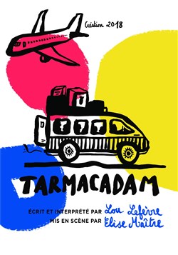Affiche de Tarmacadam