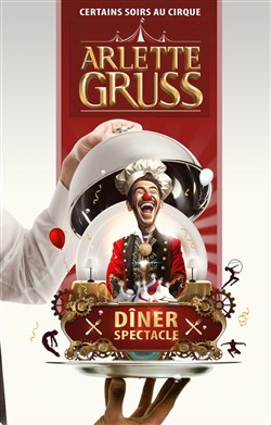 Affiche de Dîner-spectacle au Cirque Arlette Gruss - Paris