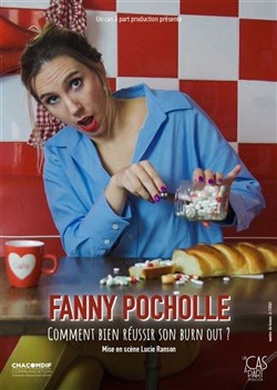 Affiche de Fanny Pocholle dans Comment bien réussir son burn out ?