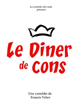 Affiche de Le dîner de cons