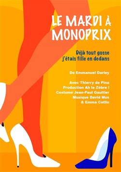 Affiche de Le mardi à Monoprix