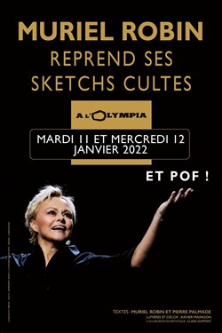 Affiche de Muriel Robin reprend ses sketchs cultes