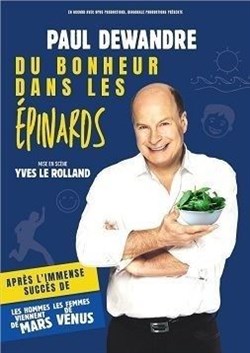 Affiche de Paul Dewandre dans Du bonheur dans les épinards