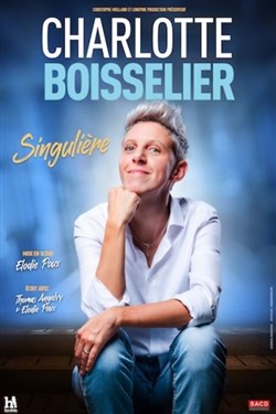 Affiche de Charlotte Boisselier dans Singulière