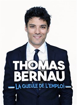Affiche de Thomas Bernau dans La gueule de l'emploi