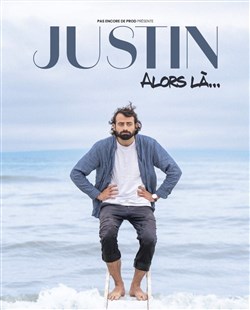 Affiche de Justin Barthélémy dans Alors là...