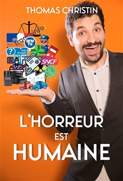 Affiche de Thomas Christin dans L'Horreur est humaine