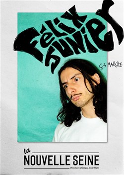 Affiche de Félix Junier dans Ça marche