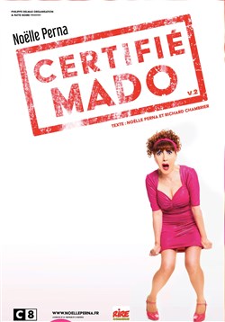 Affiche de Noëlle Perna dans Certifié Mado