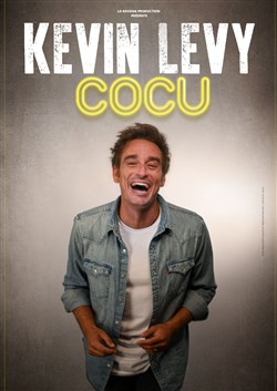 Affiche de Kevin Levy dans Cocu