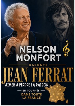 Affiche de Nelson Monfort raconte Jean Ferrat