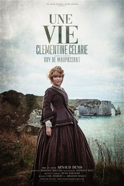 Affiche de Clémentine Célarié dans Une vie