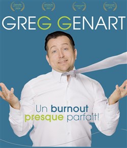 Affiche de Greg Genart dans Un burnout presque parfait !